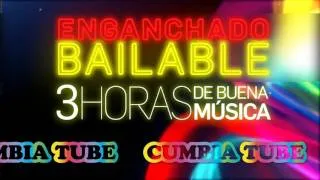 Enganchado Bailable - 3 HORAS DE CUMBIA!!! - CumbiaTube