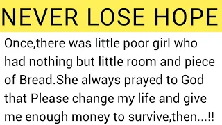 Never Lose Hope|Best motivational story|Short inspirational stories with moral lesson