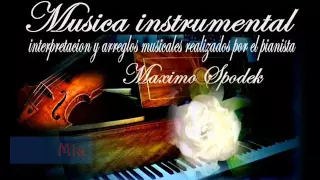 MUSICA DE PIANO ROMANTICA INSTRUMENTAL, BOLEROS, BALADAS Y TEMAS DE AMOR