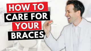 How to Care for Your New Braces | Brushing and Flossing