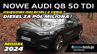 Audi Q8 50 TDI po liftingu (2024) 3.0 V6 286 KM - co się zmieniło? [ #showtestuje ] TEST PL 4K