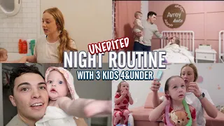 RAW AND *UNEDITED* NIGHT ROUTINE (3 Kids 4&Under)