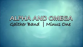 Alpha and Omega Karaoke with Lyrics