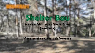 Das British Army Shelter Sheet - Shelterbau