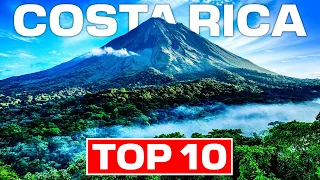 " Discover Costa Rica : Top 10 Must-Visit Destinations