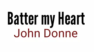 Batter my heart by John Donne in Hindi