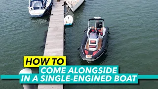 How to dock a boat | Coming alongside in a single-engined RIB | Motor Boat & Yachting