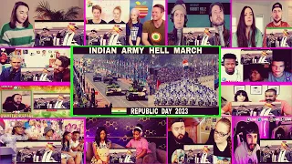 Indian Army Hell March 2023 || Foreigners Reaction on India || India's Republic Day Parade || Mashup