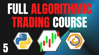 Algorithmic Trading Using Python #5 - Trading & Orders