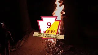 9 Acres Season Two (Official Trailer)