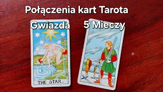 Tarot Połączenia między kartami Gwiazda i 5 Mieczy