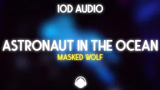 Masked Wolf - Astronaut In The Ocean (10D Audio)