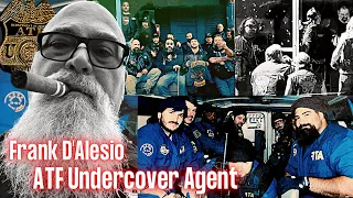 Infiltrating Motorcycle Gangs as an Undercover ATF Agent | Frank D'Alesio | Ep. 222