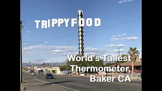 Road Trip: World's Tallest Thermometer, Baker CA