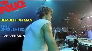 The Police - Demolition Man (1983 Unreleased Live Version)