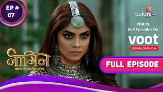 Naagin - Season 4 | नागिन | Ep. 7 | Manyata Struggles For Answers | जवाबों की तलाश में मान्यता