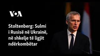 Stoltenberg: Sulmi i Rusisë në Ukrainë, në shkelje të ligjit ndërkombëtar