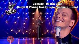 Final: Michel Teló - Canta O Tempo Não Espera Ninguém (((Técnico Obrigatória)))