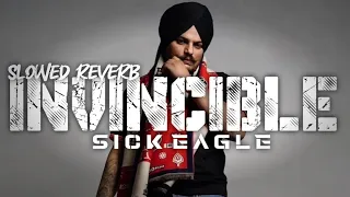 INVINCIBLE [ Slowed+Reverb ] - #sidhumoosewala | Sickeaglelofi | Sidhu moose wala