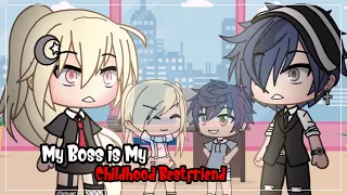 My Boss is My Childhood Bestfriend || Gacha Life || GLMM || Gacha Life Mini Movie