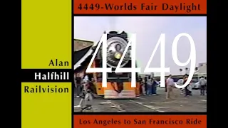 4449 - Worlds Fair Daylight - Part 2 - The Ride