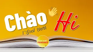 Learn Vietnamese - GREETINGS in Vietnamese