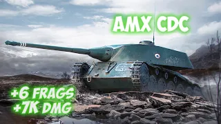 AMX CDC - 6 Frags 7K Damage - Surprised! - World Of Tanks