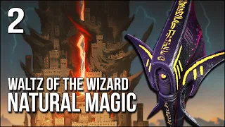 Waltz Of The Wizard: Natural Magic | 2 | Ascending The Tower