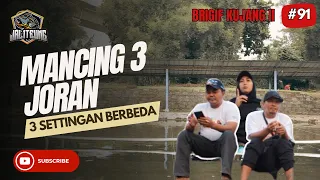 MANCING BERJAJAR 3 LAPAK || SETTINGAN BERBEDA-BEDA TAPI MEDIA NENENIN BANGET.!!