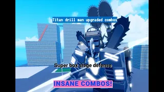 Super box siege defense upgraded titan drill man combos