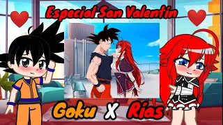 ✨Clan Gremory y Goku reaccionan a Goku, Rías y 🧡Goku X Rías♥️ (Especial San Valentín)✨