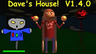 Dave's House! Update V1.4.0 (Secret Ending/Null Boss Fight/New Characters)