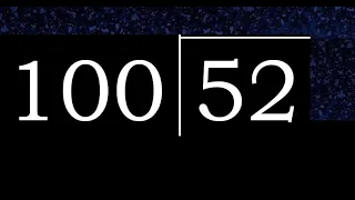 Dividir 52 entre 100 division inexacta con resultado decimal de 2 numeros con procedimiento