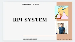 RPI SYSTEM (PROSTHODONTICS )