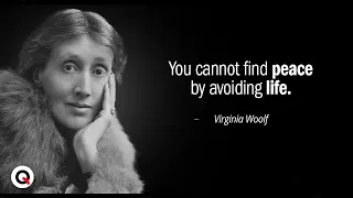 Top 30 Memorable Virginia Woolf Quotes | #virginiawoolf  #quotes #lifequotes