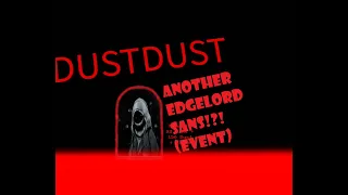 (Event) Beating Dust Dust Sans in Undertale Endless Judgement! (Roblox)