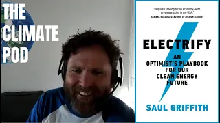 How To Electrify Everything Featuring Saul Griffith