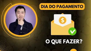 DIA DO PAGAMENTO? FAÇA ISSO SEMPRE QUE RECEBER O SEU SALÁRIO