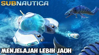 MENJELAJAH LEBIH DALAM DENGAN SEAMOTH! Subnautica GAMEPLAY #2