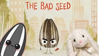 The Bad Seed 🌻 Read Aloud Kids Books