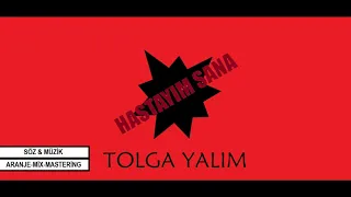 HASTAYIM SANA - Tolga YALIM - Official Audio  #hastayımsana  #tolgayalım #officialaudio #new