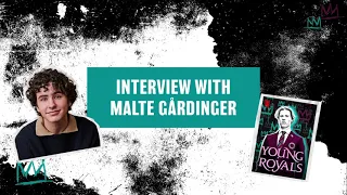 [YOUNG ROYALS] Interview with Malte Gårdinger