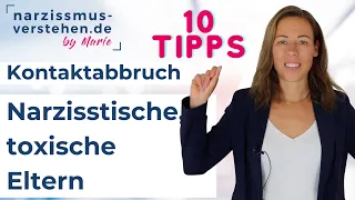 Kontaktabbruch narzisstische/toxische Eltern: 10 praktische Tipps von Marie • Narzissmus verstehen