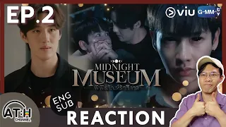 (AUTO ENG CC) REACTION + RECAP | EP.2 | Midnight Museum พิพิธภัณฑ์รัตติกาล | ATHCHANNEL