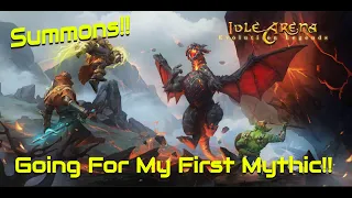 Summons: Going For First Mythic!! [Idle Arena Evolution Legends]