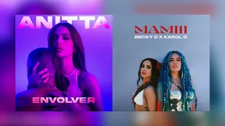 KAROL G, Anitta & Becky G - Envolver X Mamiii (MASHUP)