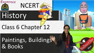 NCERT Class 6 History Chapter 12: Paintings, Buildings & Books (Examrace) |  doorsteptutor.com