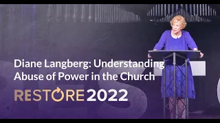 Diane Langberg: Understanding Abuse of Power in the Church