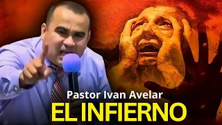 Tema: El infierno - Pastor Iván Avelar