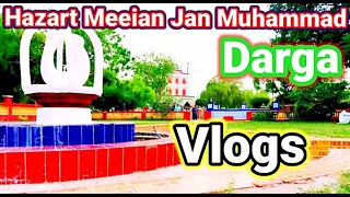 Hazart Meeian Jan Muhammad Darga | vlogs | | My first vlog | |Umerkot | Sindh | Sindhi | Pakistan |